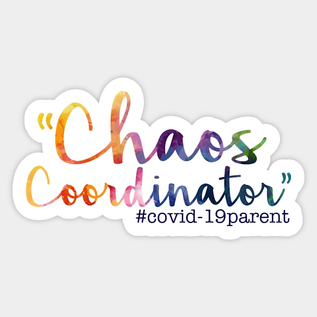 Chaos Covid-19 Parent Sticker by wildmagnolia